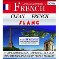Clean French Slang by Frobose, Mark